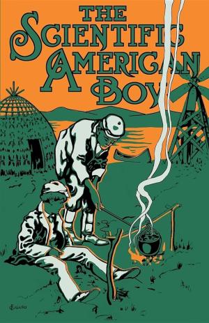 The Scientific American Boy; Or, The Camp at Willow Clump Island