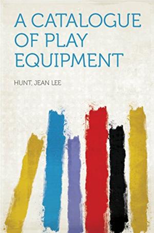 A Catalogue of Play Equipment