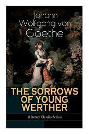 The Sorrows of Young Werther