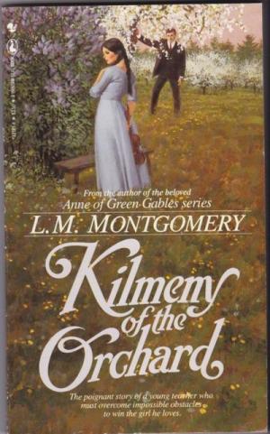 Kilmeny of the Orchard