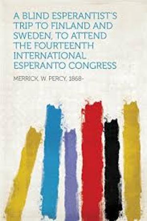A Blind Esperantist's Trip to Finland and Sweden, to Attend the Fourteenth International Esperanto Congress